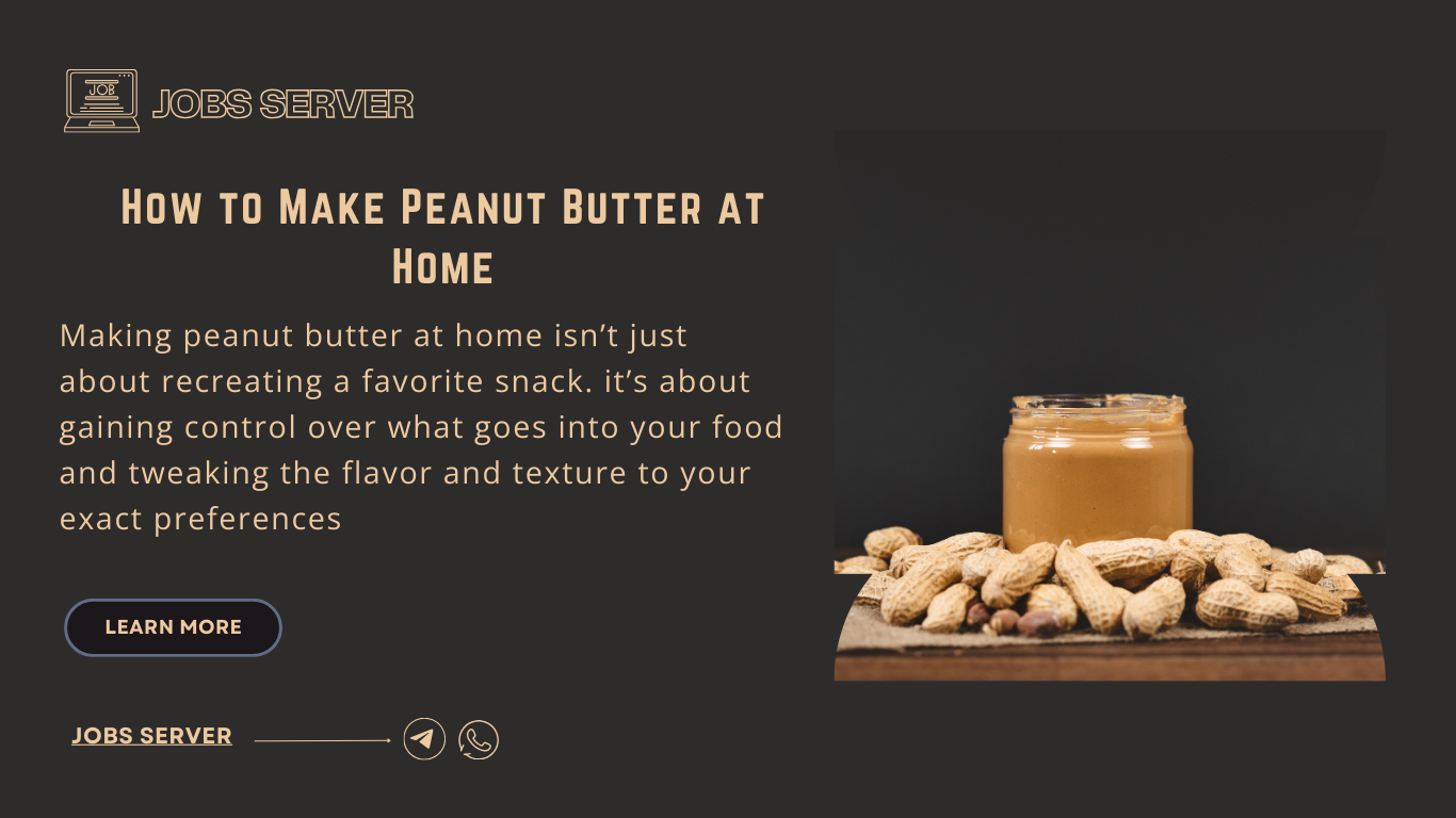 How To Make Peanut Butter At Home 1 How to Make Peanut Butter at Home